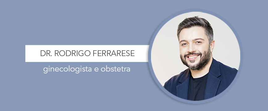 Dr. Rodrigo Ferrarese, ginecologista e obstetra